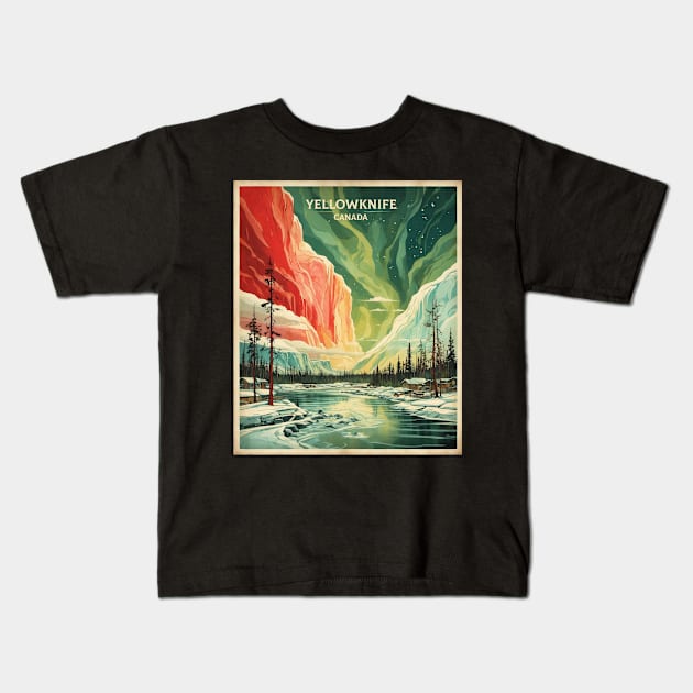 Yellowknife Canada Aurora Borealis Vintage Poster Tourism Kids T-Shirt by TravelersGems